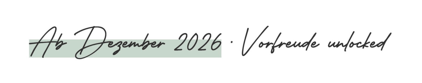 Vorfreude unlocked